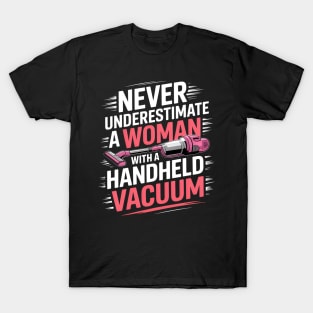 Vacuum Cleaning Lady - Housekeeping Vacuumologist T-Shirt